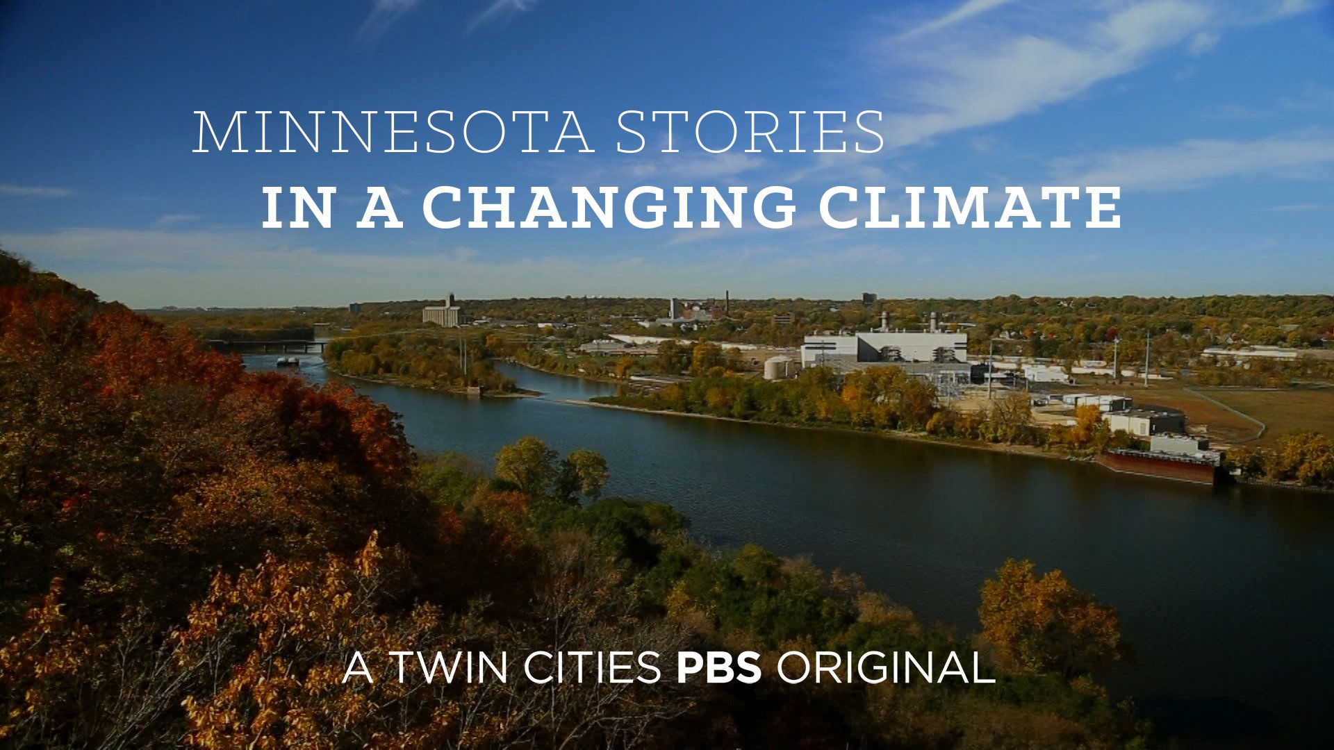 Minnesota Stories in a Changing Climate - Twin Cities PBS