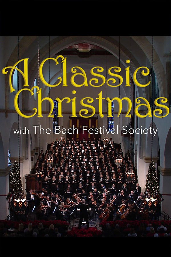 A Classic Christmas with the Bach Festival Society